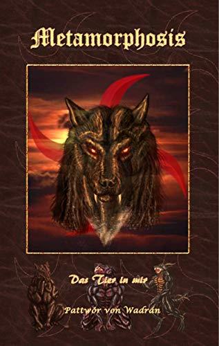METAMORPHOSIS | 9783749467631 | VON WADRAN, PATTWOR