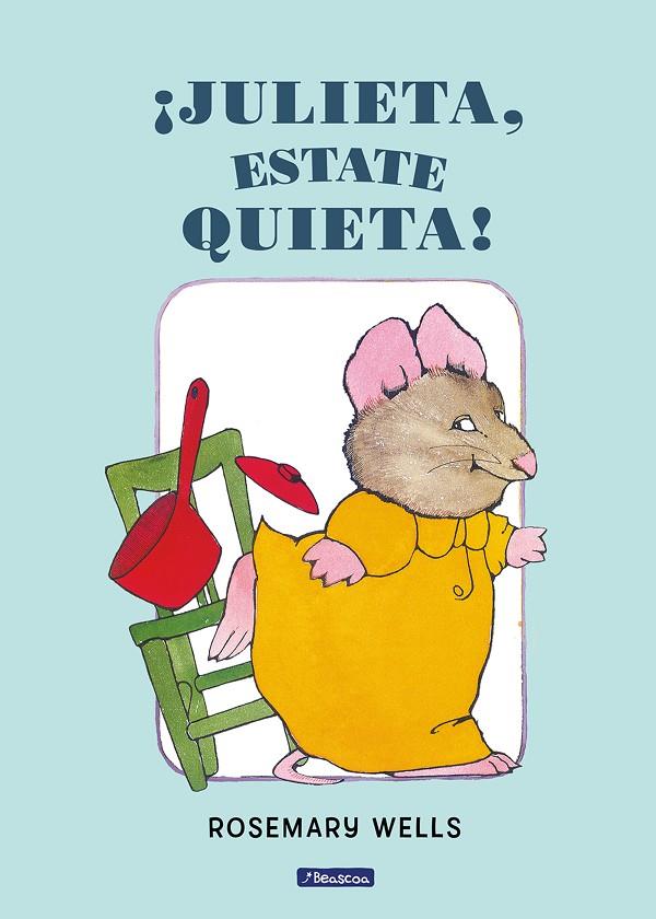 JULIETA, ESTATE QUIETA! | 9788448851071 | WELLS, ROSEMARY