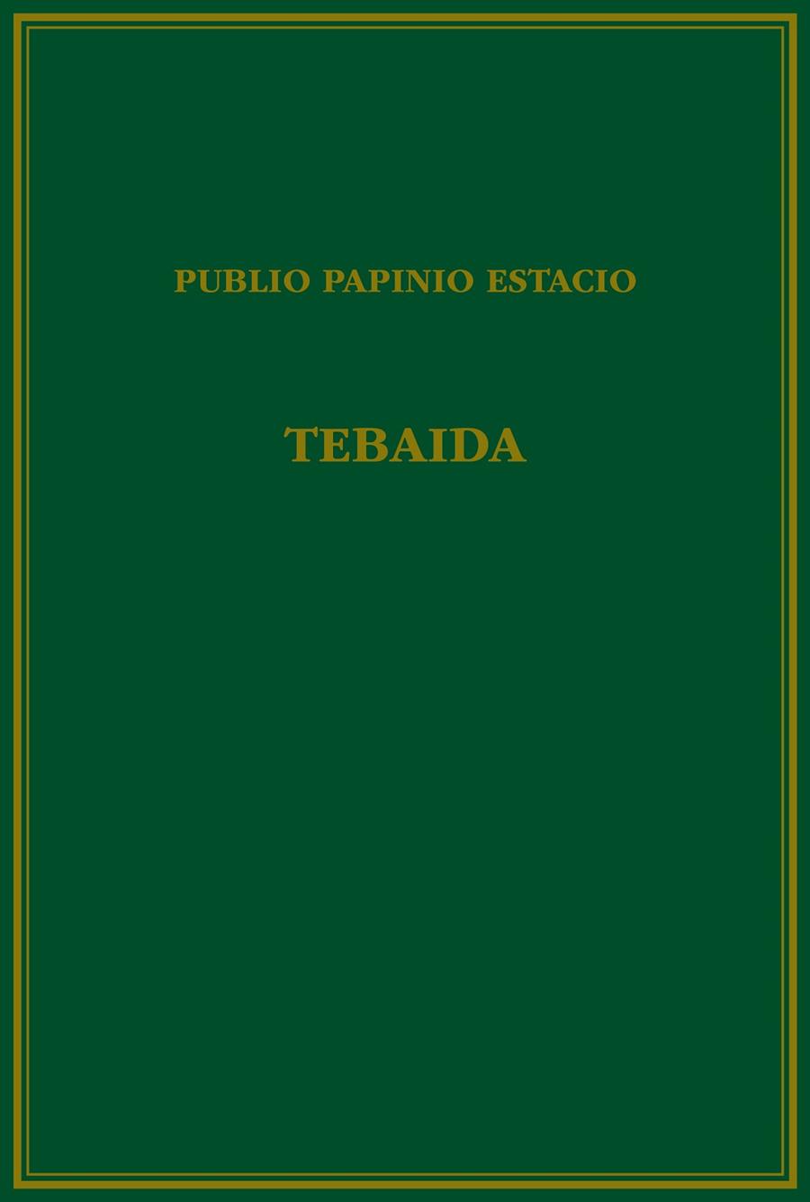 TEBAIDA | 9788400115890 | ESTACIO, PUBLIO PAPINIO