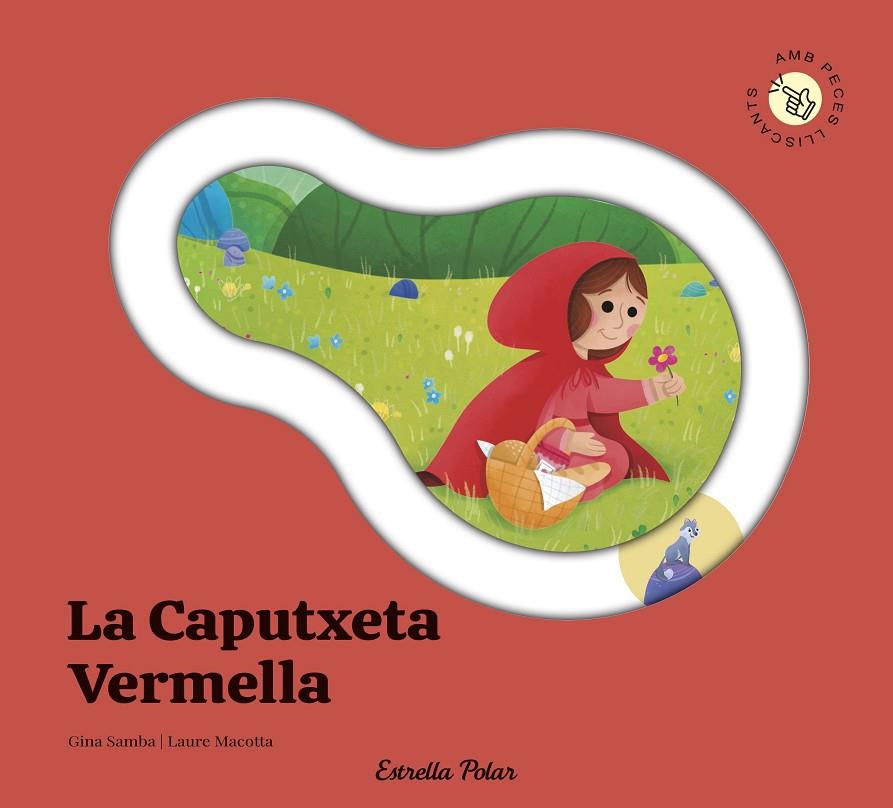 CAPUTXETA VERMELLA, LA. CONTE AMB PECES LLISCANTS | 9791387903688 | SAMBA, GINA