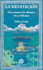 MEDITACIÓN, LA | 9788495094230 | GORDI, ISIDRO