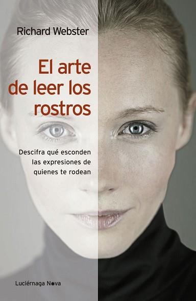 ARTE DE LEER LOS ROSTROS, EL | 9788492545896 | WEBSTER, RICHARD