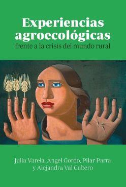 EXPERIENCIAS AGROECOLÓGICAS | 9788412954234 | VARELA, JULIA