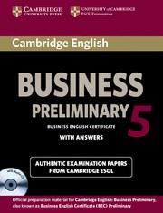 CAMBRIDGE ENGLISH BUSINESS 5 PRELIMINARY SELF-STUDY PACK (STUDENT'S BOOK WITH ANSWERS AND AUDIO CD) | 9781107699335 | CAMBRIDGE ESOL