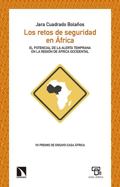 RETOS DE SEGURIDAD EN ÁFRICA, LOS | 9788490970942 | CUADRADO BOLAñOS, JARA