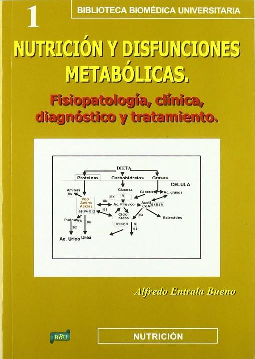 NUTRICIÓN Y DISFUNCIONES METABÓLICAS | 9788495279682 | ENTRALA