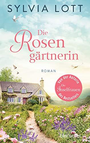 DIE ROSENGARTNERIN | 9783734106323 | LOTT, SYLVIA