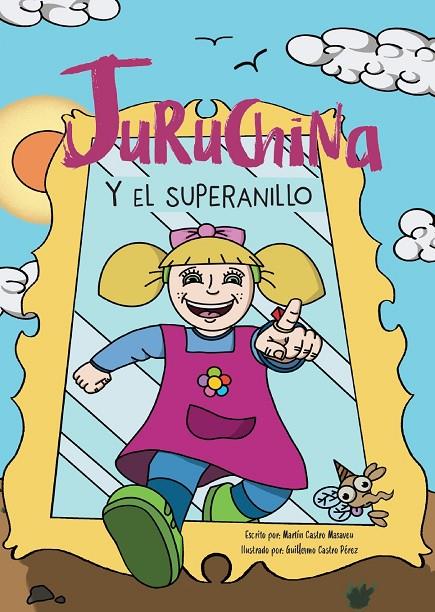 JURUCHINA Y EL SUPERANILLO | 9791388372049 | CASTRO MASAVEU, MARTIN