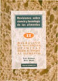 MIGRACIÓN DE SUSTANCIAS QUÍMICAS DESDE EL ENVASE AL ALIMENTO | 9788420007878 | WATSON, H. D. / MEAD, M. N.