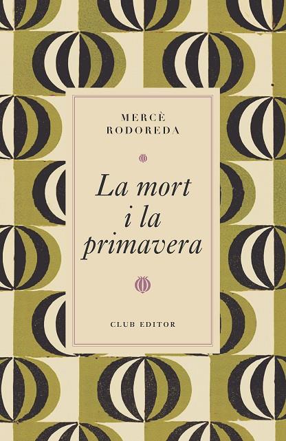 MORT I LA PRIMAVERA, LA | 9788473294997 | RODOREDA, MERCÈ