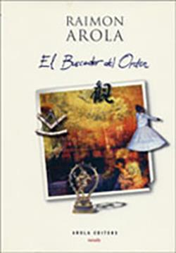 BUSCADOR DEL ORDEN, EL | 9788495985293 | AROLA, RAIMON