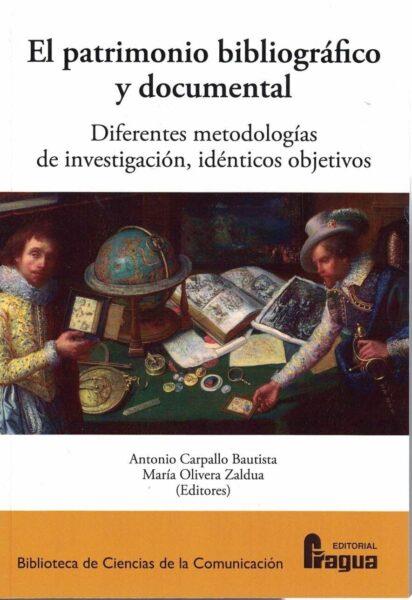 PATRIMONIO BIBLIOGRÁFICO Y DOCUMENTAL, EL | 9788470748691