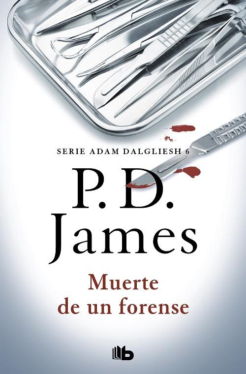 MUERTE DE UN FORENSE | 9788490708828 | JAMES, P. D.