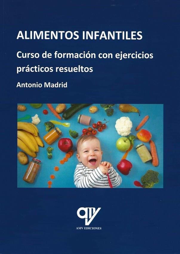 ALIMENTOS INFANTILES | 9788412374872 | MADRID VICENTE, ANTONIO