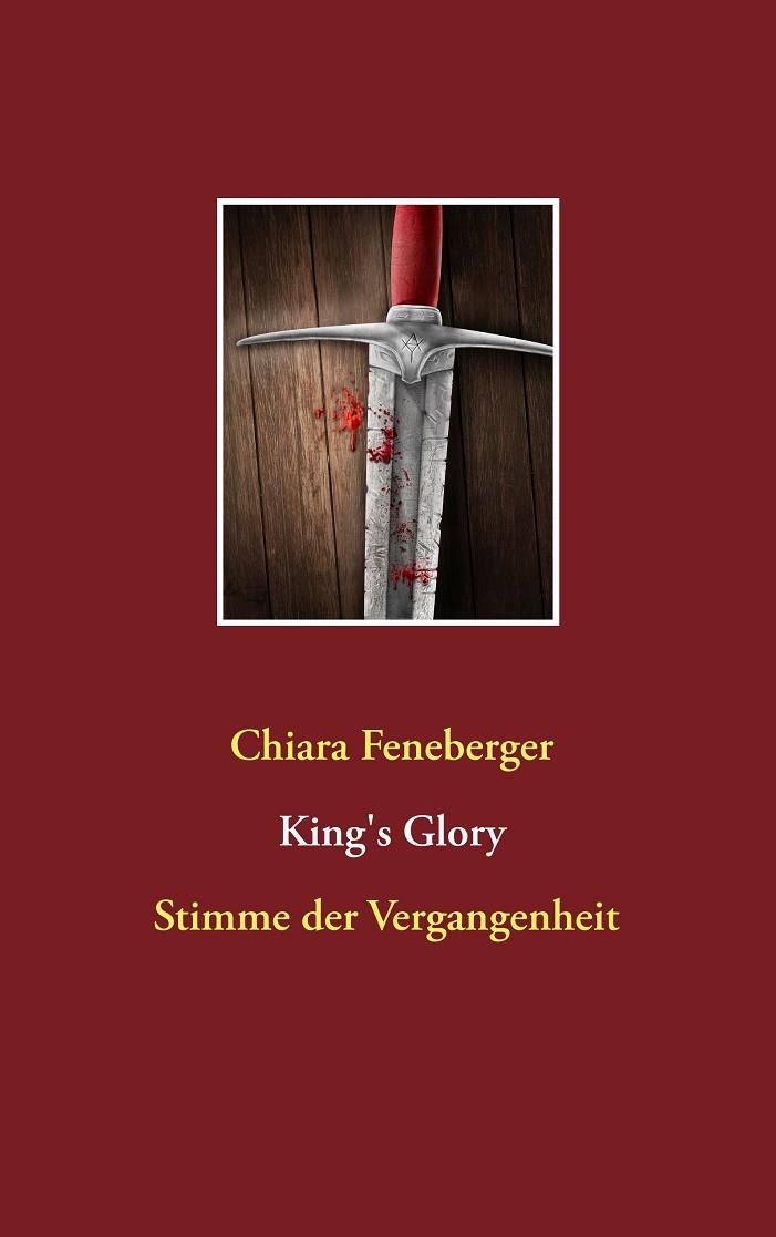 KING'S GLORY | 9783750422308 | FENEBERGER, CHIARA