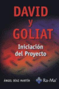 DAVID Y GOLIAT : INICIACION AL PROYECTO | 9788478978243 | DIAZ MARTIN, ANGEL