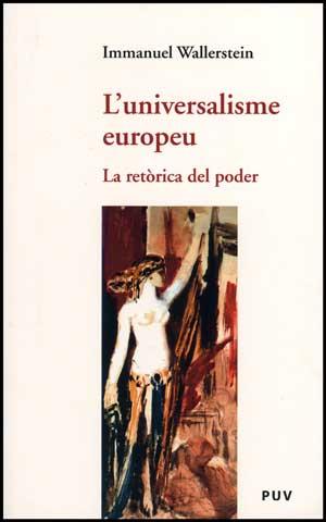 UNIVERSALISME EUROPEU, L' | 9788437070247 | WALLERSTEIN, IMMANUEL