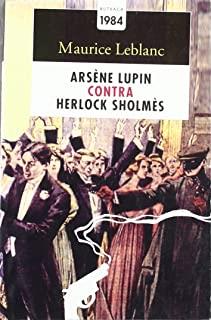 ARSENE LUPIN CONTRA SHERLOCK HOLMES | 9788486540449 | LEBLANC, MAURICE