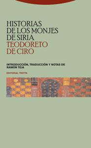 HISTORIAS DE LOS MONJES DE SIRIA | 9788481648515 | TEODORETO / DE RAMON
