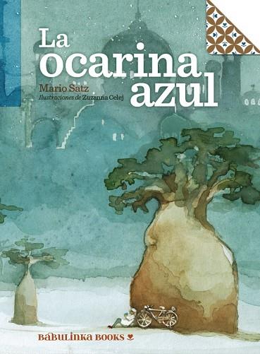 OCARINA AZUL, LA | 9788494584213 | SATZ, MARIO