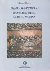 VIAJES CELTAL AL OTRO MUNDO LOS IMMRAMA-ECHTR | 9788480101752 | ALBERRO, MANUEL