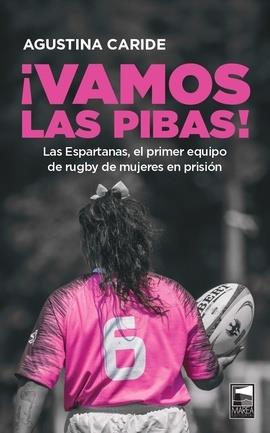 VAMOS LAS PIBAS | 9789878230405 | CARIDE, AGUSTINA