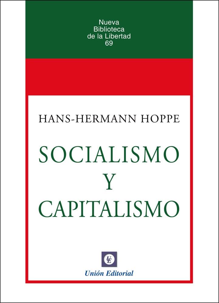 SOCIALISMO Y CAPITALISMO | 9798885470544 | HOPPE, HANS-HERMANN