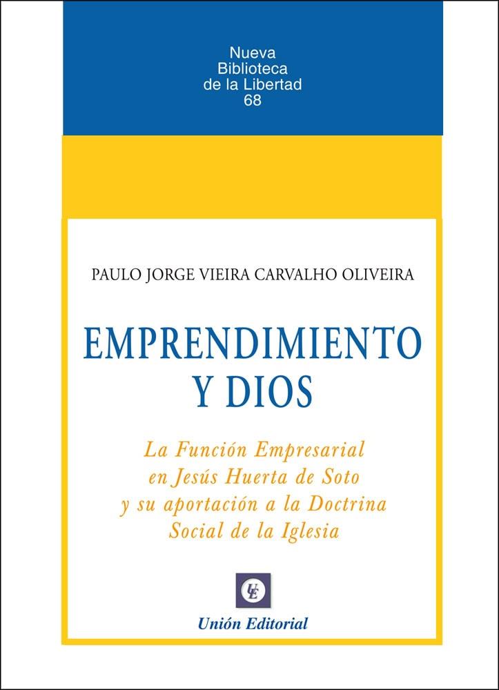 EMPRENDIMIENTO Y DIOS | 9788472099586 | VIEIRA CARVALHO OLIVEIRA, PAUL