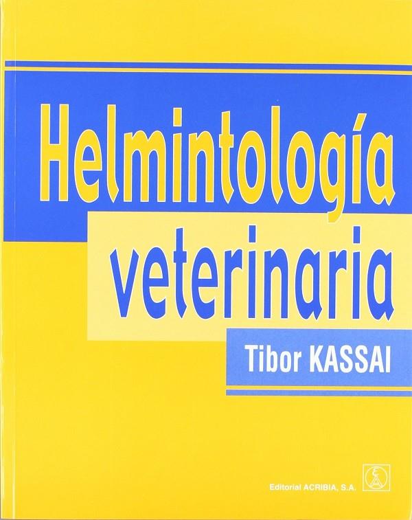 HELMINTOLOGÍA VETERINARIA | 9788420009681 | KASSAI, TIBOR