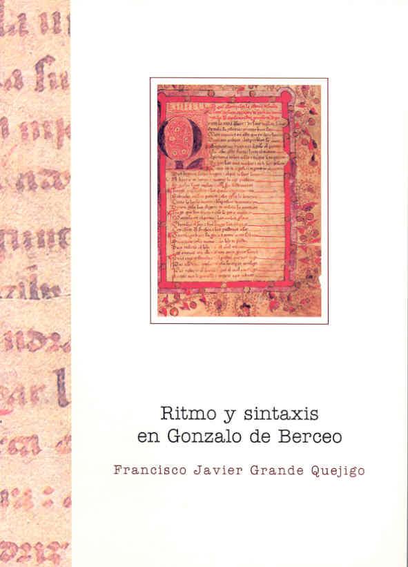 RITMO Y SINTAXIS EN GONZALO DE BERCEO | 9788477234487 | GRANDE QUEJIGO, FRANCISCO JAVIER