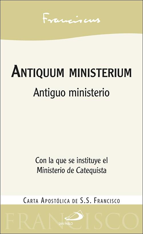 ANTIQUUM MINISTERIUM | 9788428560382 | PAPA FRANCISCO