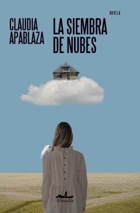 SIEMBRA DE NUBES, LA | 9788412957150 | APABLAZA, CLAUDIA