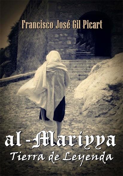 AL-MARIYYA | 9788415387244 | GIL PICART, FRANCISCO JOSE