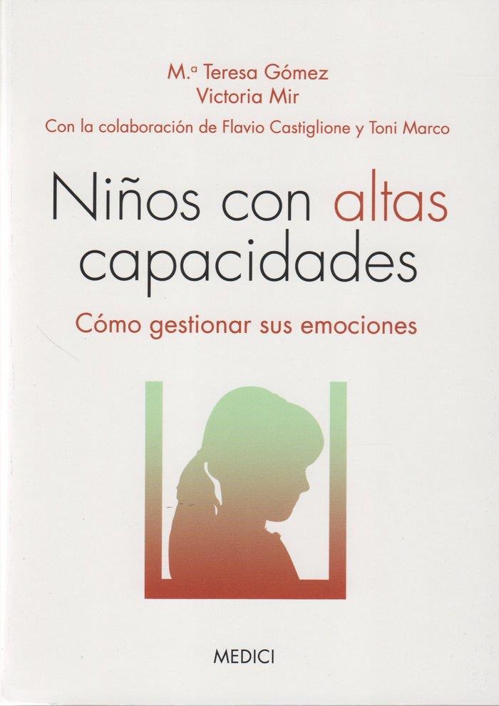 NIÑOS CON ALTAS CAPACIDADES | 9788497991391 | GÓMEZ, M. T. / MIR, V.