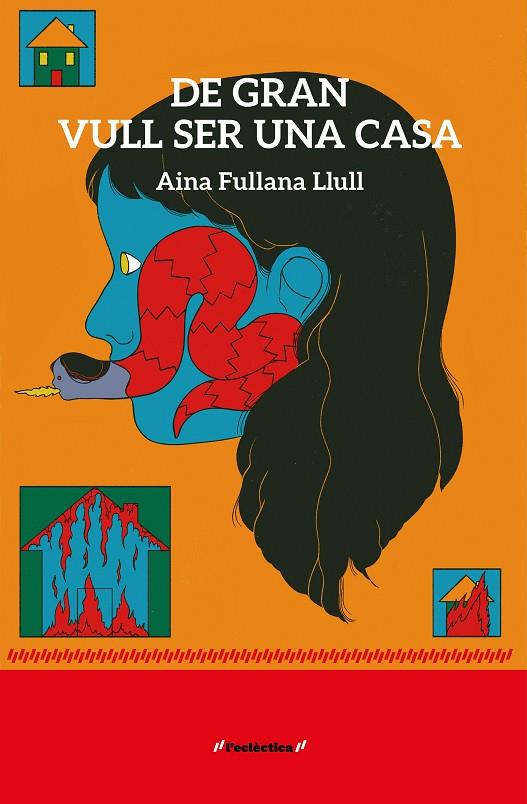 DE GRAN VULL SER UNA CASA | 9788413589541 | FULLANA LLULL, AINA