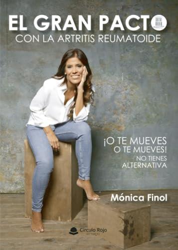 GRAN PACTO CON LA ARTRITIS REUMATOIDE, EL | 9788411757249 | NEFERTITI FINOL CÁMARA, MÓNICA