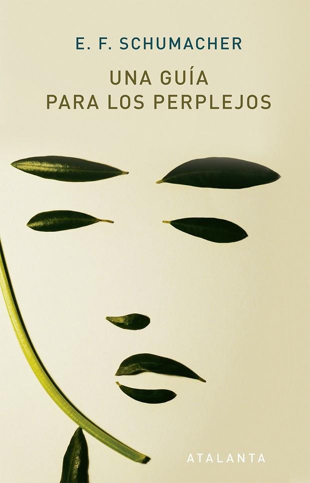 GUIA PARA PERPLEJOS, UNA | 9788494905469 | SCHUMACHER, E. F.