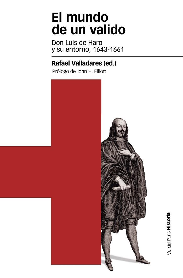 MUNDO DE UN VALIDO, EL | 9788415963943 | VALLADARES RAMÍREZ, RAFAEL