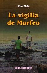 VIGILIA DE MORFEO, LA | 9788484653318 | MOLIA, CESAR