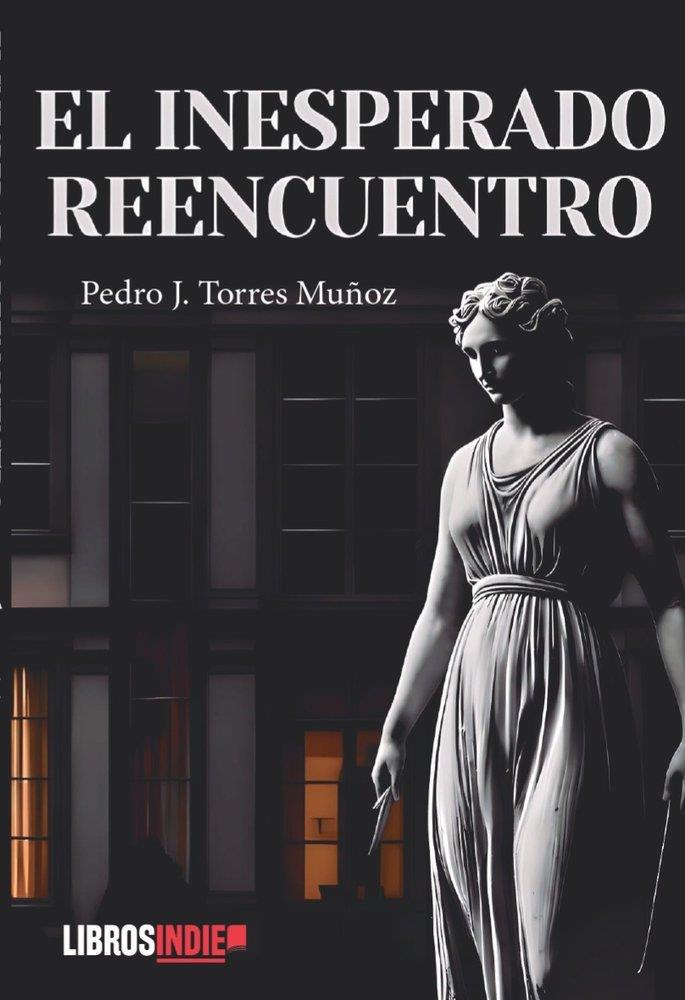 INESPERADO REENCUENTRO, EL | 9791387659875 | TORRES MUÑOZ, PEDRO J.