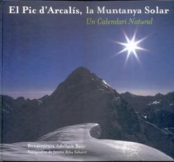 PIC D'ARCALIS LA MUNTANYA SOLAR, EL | 9789992015308 | ADELLACH BARO, BONAVENTURA