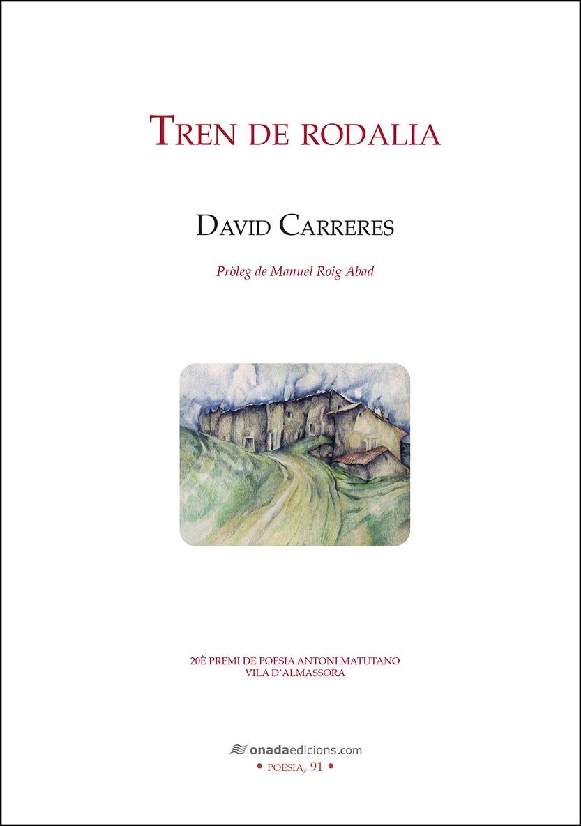 TREN DE RODALIA | 9788410259553 | CARRERES, DAVID