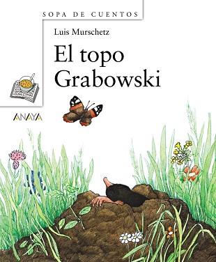 TOPO GRABOWSKI, EL | 9788466762601 | MURSCHETZ, LUIS