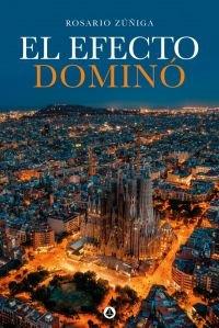 EFECTO DOMINO, EL | 9788412445299 | FERNANDEZ ZUÑIGA, ROSARIO
