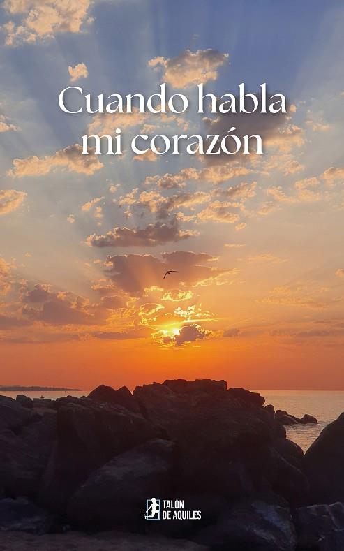 CUANDO HABLA MI CORAZÓN | 9791387999254 | ARROYO ALBERTO, RICARDO
