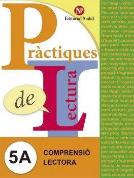 PRÀCTIQUES DE LECTURA 5A (5È CURS) | 9788478876389
