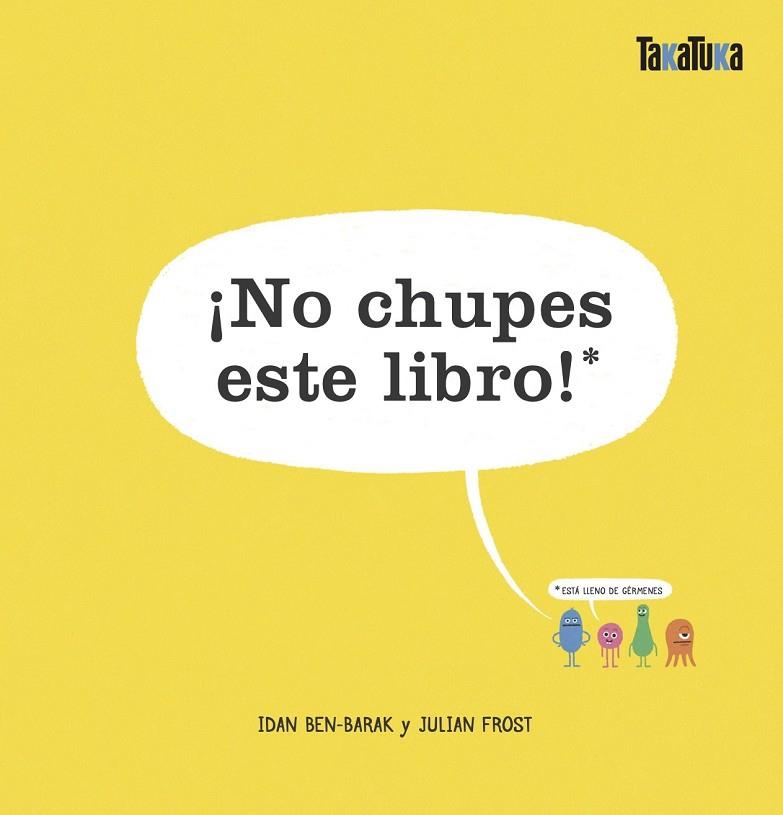 ¡NO CHUPES ESTE LIBRO! | 9788417383725 | BEN-BARAK, IDAN
