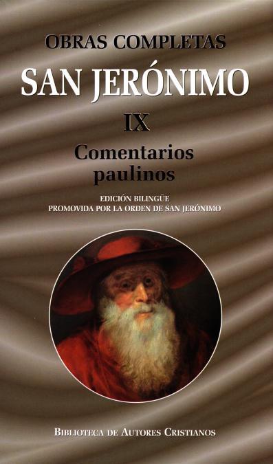OBRAS COMPLETAS DE SAN JERÓNIMO. IX: COMENTARIOS PAULINOS | 9788479149703 | SAN JERÓNIMO