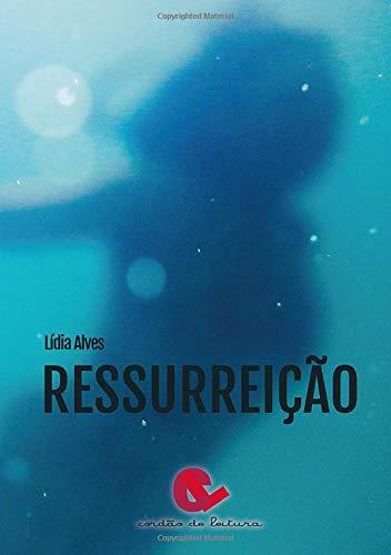 RESSURREIÇÃO | 9789898574466 | ALVES, LÍDIA