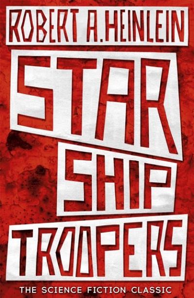 STARSHIP TROOPERS | 9781473616110 | HEINLEIN, ROBERT A.